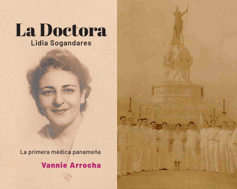 ‘La Doctora’, un libro sobre Lidia Sogandares, la primera médica de Panamá