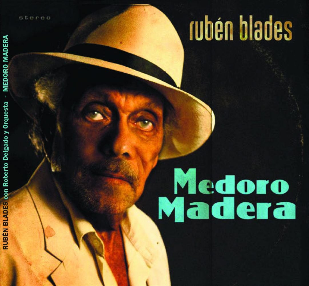 Medoro Madera, el otro yo de Rubén Blades